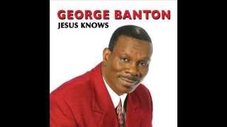 JESUS KNOWS/GEORGE BANTON(S.O.C.A.N)