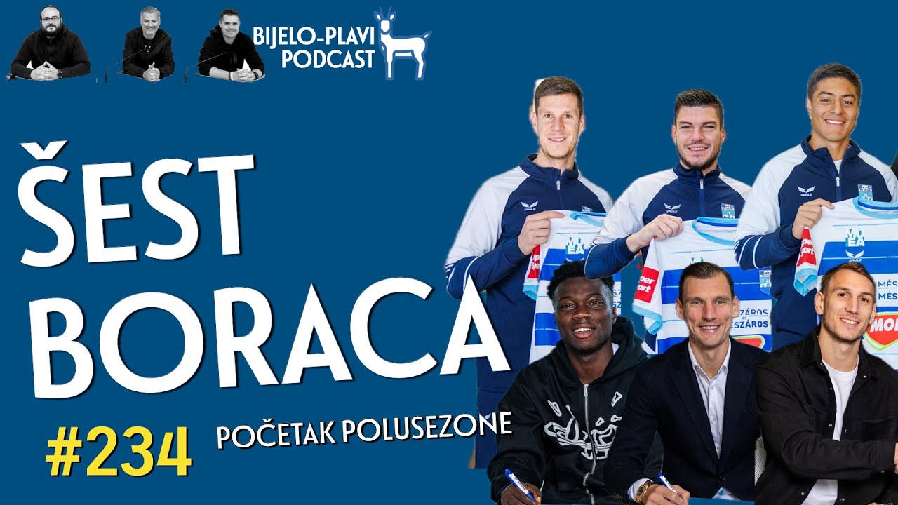 Bijelo-plavi podcast 234: Šest boraca