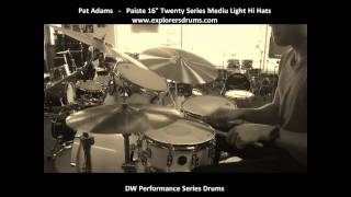 Video thumbnail for PAISTE 16" Twenty Series Medium Light Hi Hats played by Pat Adams by explorerspercussion