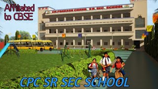 CPC Senior Secondary School Video