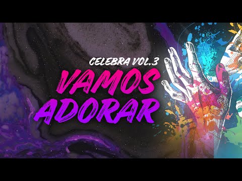 VAMOS ADORAR | CELEBRA SP 3 ft. Ronaldo Arco (Lyric Video)