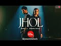 JHOL L Coke Studio Pakistan Season 15 Maanu X Annural Khalid