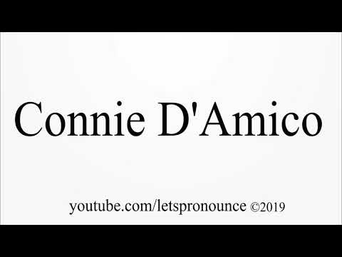 How to Pronounce Connie D'Amico