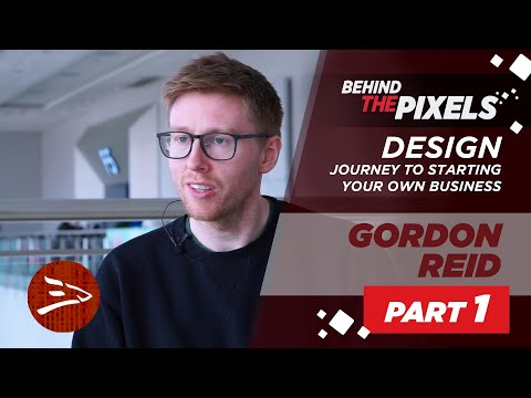 Gordon Reid - Journey to Starting Your Own Business | Design | 3dsense Behind the Pixel