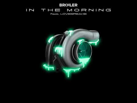Broiler - In The Morning