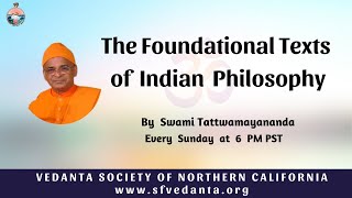 65. The Foundational Texts of Indian Philosophy | Dvaita | Swami Tattwamayananda