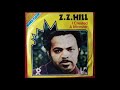 Z.Z.  Hill - I created a monster