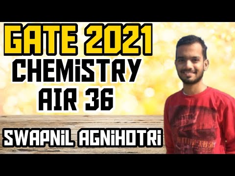 Interaction with #GATEChemistry (CY) AIR 36 Mr. Swapnil Agnihotri | #gate2021 Topper