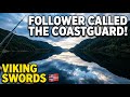 A Follower Called The Coastguard To Find Us