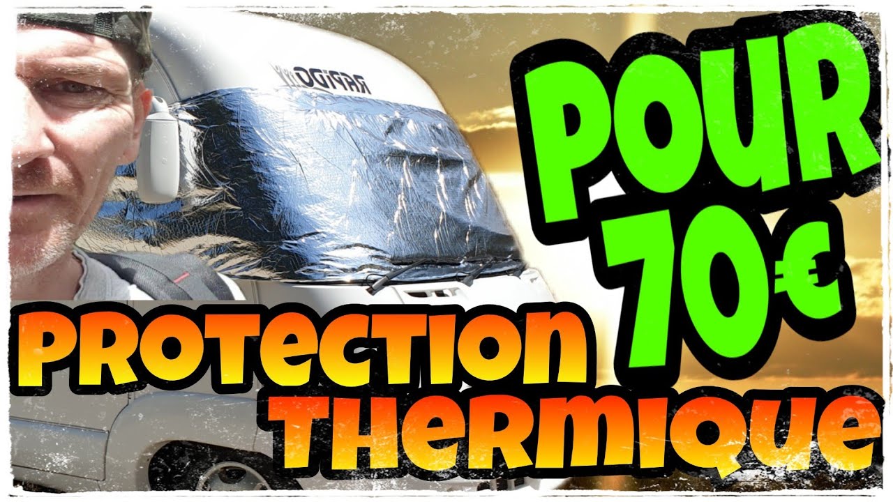 Protection thermique pour 70€ 😜