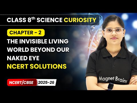 Class 8 Science Curiosity Book – Full Book Overview NCERT CBSE 2025 26 New Syllabus Explained