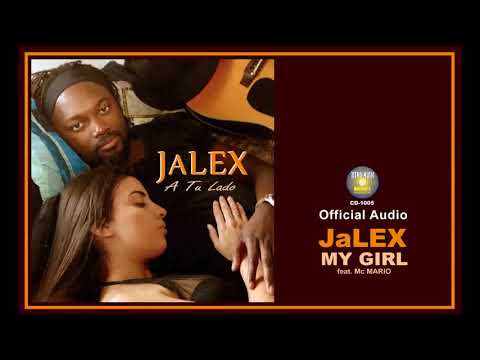 JaLEX - MY GIRL ft Mc Mario (Official Audio)