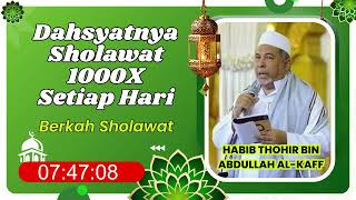 Download lagu DAHSYATNA SHOLAWAT 1000X SETIAP HARI | HABIB THOHIR BIN ABDULLAH AL KAFF mp3 Download lagu DAHSYATNA SHOLAWAT 1000X SETIAP HARI | HABIB THOHIR BIN ABDULLAH AL KAFF mp3