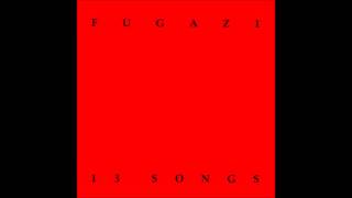 Fugazi - 13 Songs (Full Album)