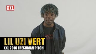 XXL Freshman 2016- Lil Uzi Vert Pitch