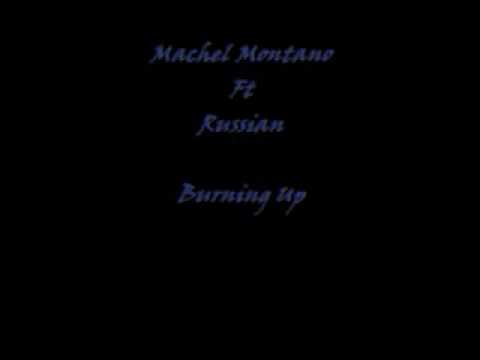 Machel Montano Ft Russian - Burning Up