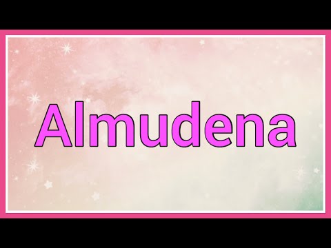Almudena | Name Origin Meaning