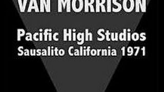 Van Morrison - Live 05/09/71 Pacific High Recording Studio, Marin, CA  (Inner Mystic) (All LP)