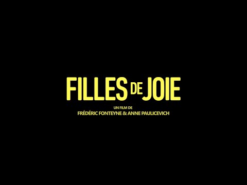 FILLES DE JOIE - Bande Annonce [VF]