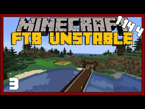 Minecraft FTB Unstable 1.14.4 - EP3 - Small Base Improvements