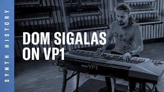 Video thumbnail for Yamaha Synth Space History | VP1 | Dom Sigalas by Yamaha Synths Official