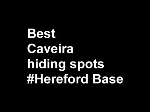 Best Caveira hiding spots - Hereford Base
