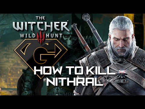 The Witcher 3 - How to Beat Nithral - The First Wild Hunter