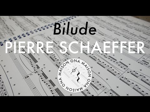 Bilude — Pierre Schaeffer | [Official Music Video]