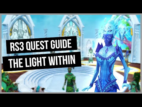 RS3: The Light Within Quest Guide - Ironman Friendly - RuneScape 3