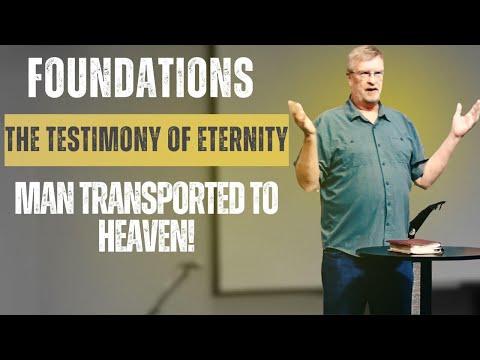 Foundations | Heaven Testimony | Brian Melvin