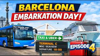 Barcelona Cruise Guide Series – Episode 4: Embarkation Day