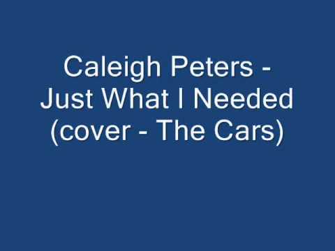 Caleigh Peters - Just What I Needed