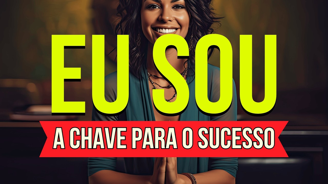 1 Horas de Afirmações "EU SOU" | Veja Milagres Acontecerem