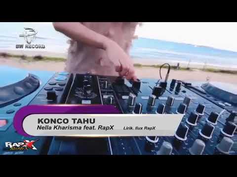 Nella kharisma feat. RapX -KONCO TAHU
