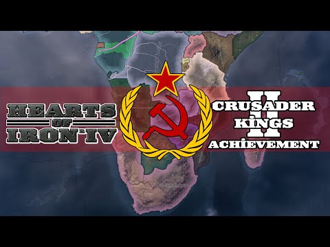 HoI4 Guide - South Africa: Crusader Kings 2 Achievement