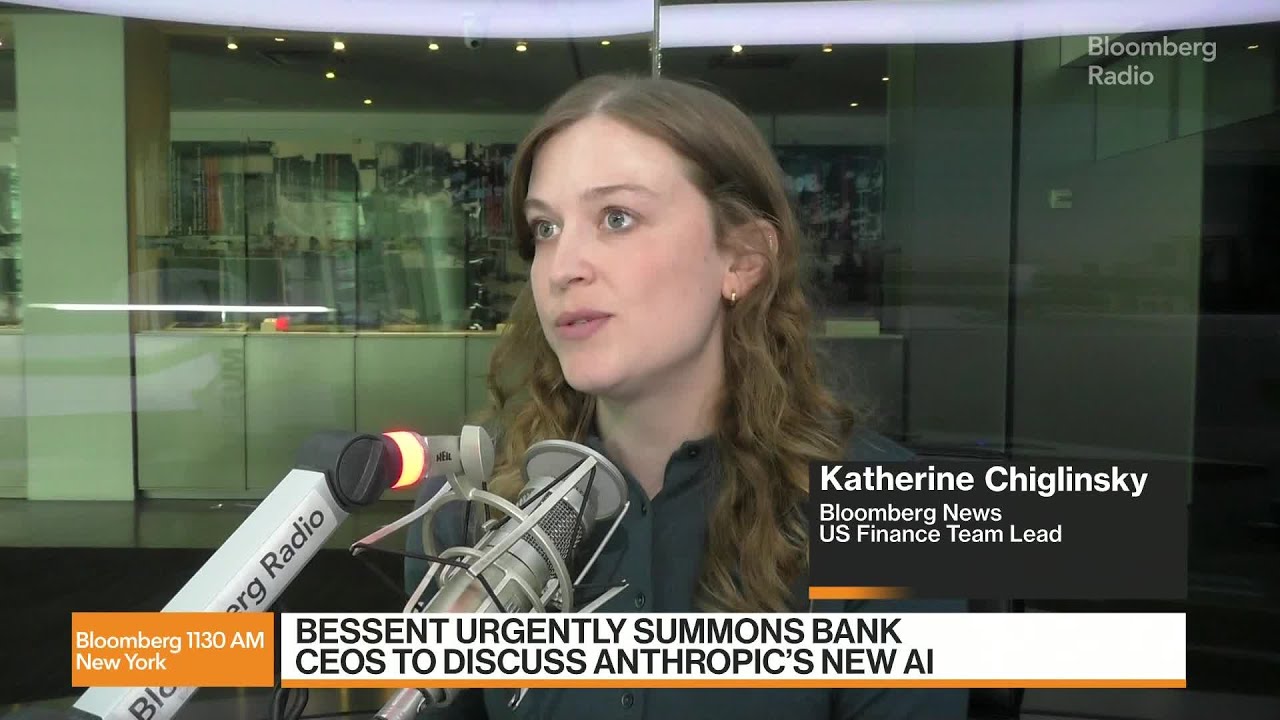 Bessent Urgently Summons Bank CEOs Over Anthropic’s New AI - Bloomberg Podcast