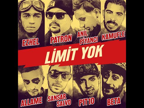 Limit Yok (Eski Beat) - Pit10 ft. Ezhel, Kamufle, Sansar Salvo, Patron, Anıl Piyancı, Beta, Allame