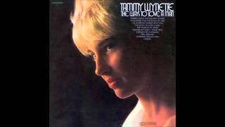 The Ways To Love A Man : Tammy Wynette