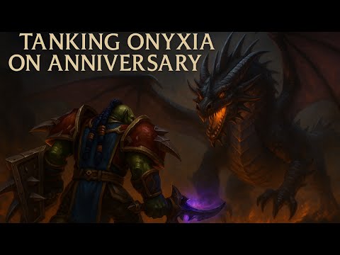 Wow Classic Anniversary Tanking Onyxia POV