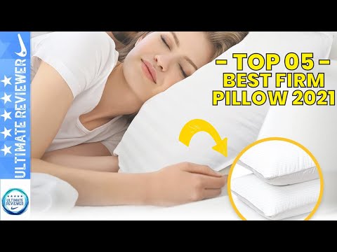✔️Top 5: Best Firm Pillows That You Looking For! [2021]
