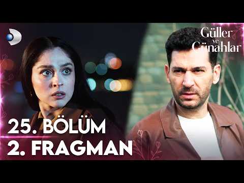 Güller ve Günahlar 25. Bölüm 2. Fragman