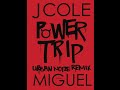 J Cole Ft Miguel - Power Trip (clean) Lyrics