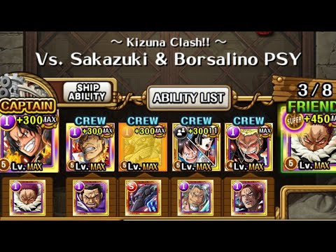 OPTC Kizuna vs Sakazuki and Borsalino Psy (v2 Ace and v3 Kata)