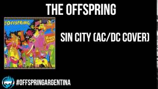 The Offspring - Sin City (AC/DC Cover)