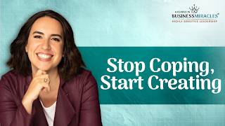 HSP Coping Mechanisms Explained | Stop Overthinking & Start Creating Your Best Life