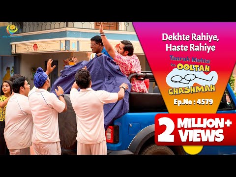 NEW! Ep 4579 - Kya Abdul ko Wapas La Payenge Society Wale! | Taarak Mehta ka Ooltah  Chashmah
