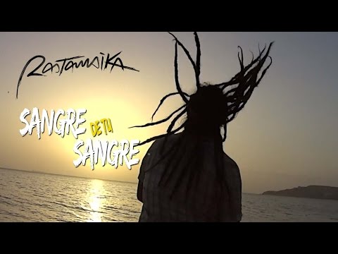 Rastamaika - Sangre De Tu Sangre - Video Oficial HD