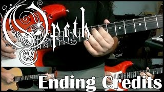 Opeth - Ending Credits (Cover - Only Guitars)