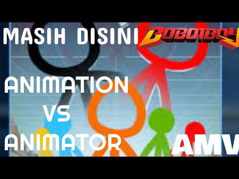 Animation Vs Animator AMV | Masih disini Bunkface Boboiboy the movie OST