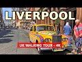 Liverpool City Centre Walking Tour - Summer 2023 - 4K